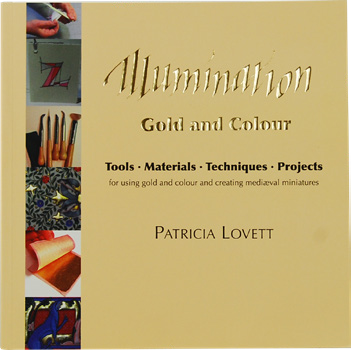 Illumination Gold &amp; Colours by Patricia Lovett