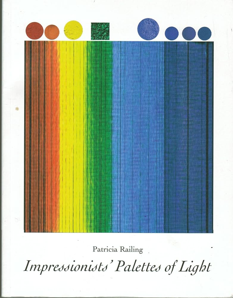 Impressionists' Palette Of Light by Patricia Railing